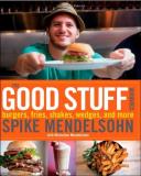 Micheline Mendelsohn The Good Stuff Cookbook 