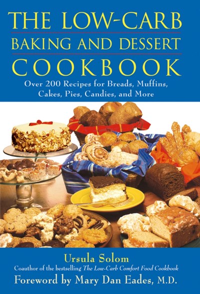 Ursula Solom The Low Carb Baking And Dessert Cookbook 