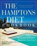 Fred Pescatore Hamptons Diet Cookbook The Enjoying The Hamptons Lifestyle Wherever You Live 