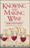 Emile Peynaud Knowing And Making Wine 