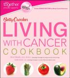 Betty Crocker Betty Crocker Living With Cancer Cookbook 