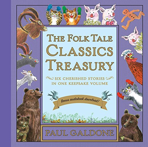 Paul Galdone The Folk Tale Classics Treasury Six Cherished Stories In One Keepsake Volume 