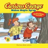H. A. Rey Curious George Makes Maple Syrup 