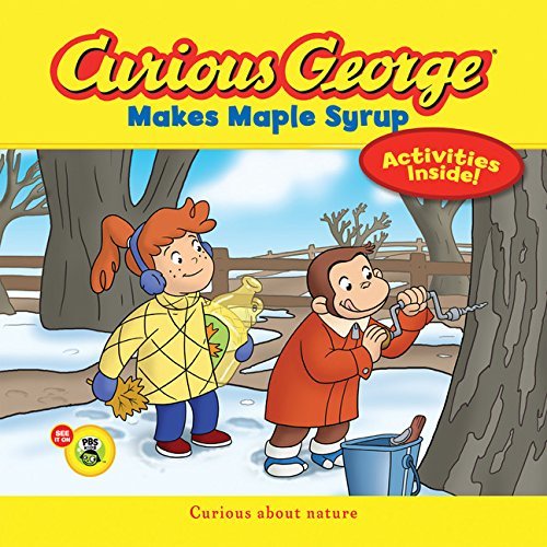 H. A. Rey Curious George Makes Maple Syrup 