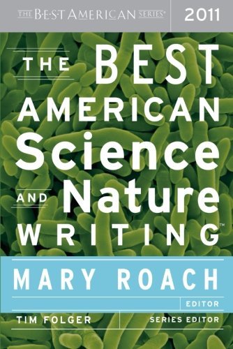 Mary Roach/The Best American Science and Nature Writing@2011