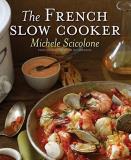 Michele Scicolone The French Slow Cooker 