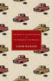 Carson Mccullers Heart Is A Lonely Hunter The Member Of The Wed The 