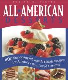 Judith Fertig All American Desserts 400 Star Spangled Razzle Dazzle Recipes For Amer 