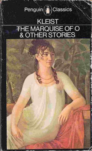 Heinrich Von Kleist The Marquise Of O And Other Stories 
