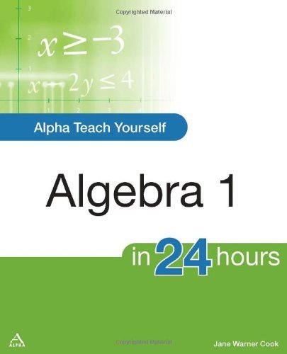 Jane Cook Alpha Teach Yourself Algebra I In 24 Hours 