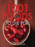 Madison Books 1001 Foods To Die For New 