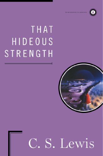 C. S. Lewis That Hideous Strength 