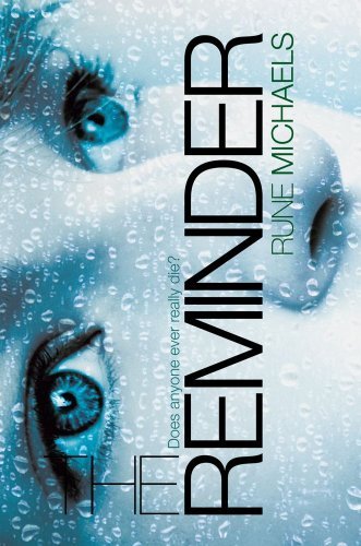 Rune Michaels/The Reminder@Reprint