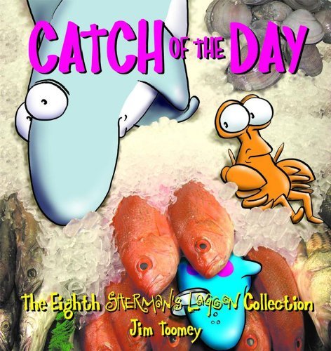 Jim Toomey/Catch of the Day