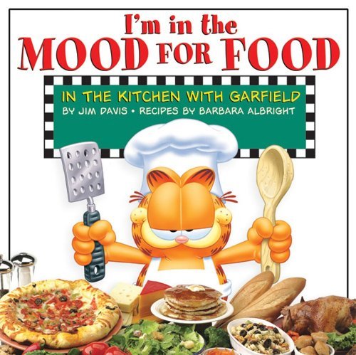 Jim Davis I'm In The Mood For Food In The Kitchen With Garfield 