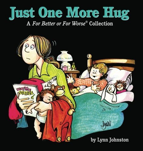 Lynn Johnston Just One More Hug 