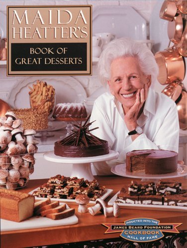 Maida Heatter Maida Heatter's Book Of Great Desserts 