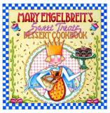 Mary Engelbreit Mary Engelbreit's Sweet Treats Dessert Cookbook 