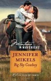 Jennifer Mikels Big Sky Cowboy 