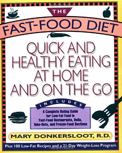 Mary Donkersloot The Fast Food Diet Quick And Healthy Eating At Home And On The Go 