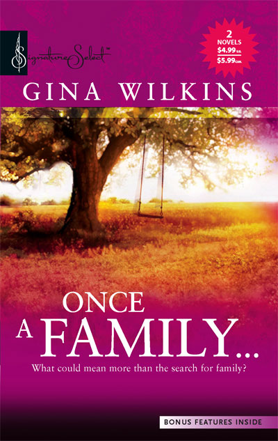 Gina Wilkins Once A Family... 