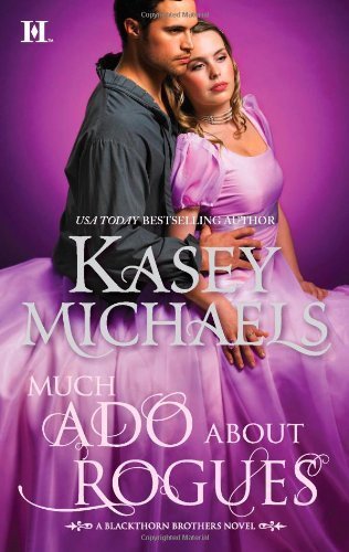 Kasey Michaels Much Ado About Rogues 