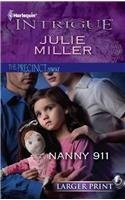Julie Miller/Nanny 911@Large Print