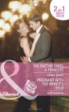 Leanne Banks Doctor Takes A Princess The 