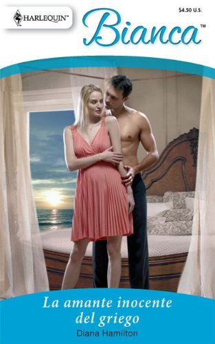 Diana Hamilton/La Amante Inocente Del Griego = The Greek's Innoce
