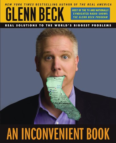 Glenn Beck/An Inconvenient Book@ Real Solutions to the World's Biggest Problems@ABRIDGED