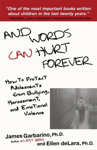 Garbarino,James/ Delara,Ellen/And Words Can Hurt Forever@Reprint