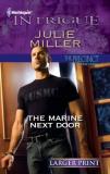 Julie Miller Marine Next Door The Large Print 