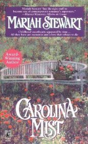 Mariah Stewart Carolina Mist 
