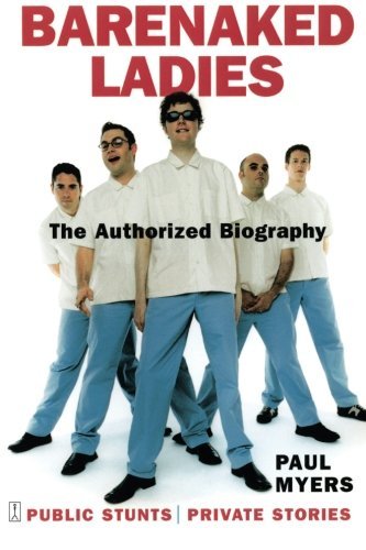 Paul Myers/Barenaked Ladies@Public Stunts,Private Stories