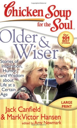 Canfield,Jack (COM)/ Hansen,Mark Victor (COM)/ N/Chicken Soup for the Soul: Older and Wiser@LRG