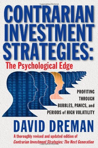 David Dreman Contrarian Investment Strategies The Psychological Edge Revised And Upd 