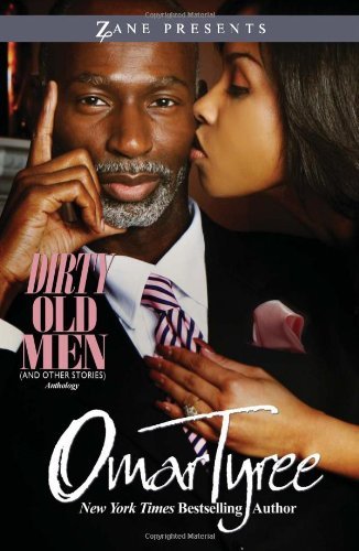 Omar Tyree Dirty Old Men (and Other Stories) Anthology 