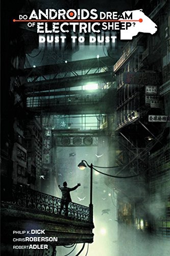 Chris Roberson Do Androids Dream Of Electric Sheep Dust To Dust Vol 2 