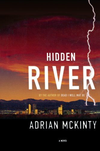 Adrian McKinty/Hidden River