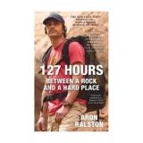 Aron Ralston 127 Hours Between A Rock And A Hard Place 