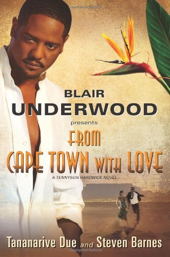 Blair Underwood/From Cape Town With Love