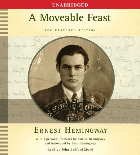 Ernest Hemingway A Moveable Feast The Restored Edition 
