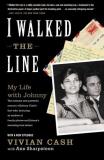 Vivian Cash I Walked The Line My Life With Johnny 