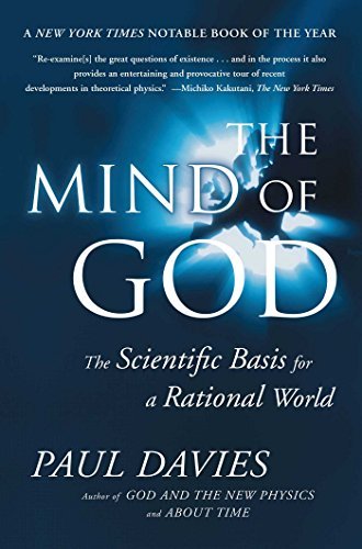 Paul Davies/Mind of God@ The Scientific Basis for a Rational World
