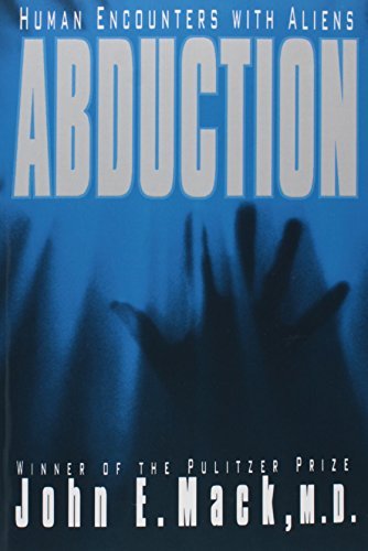Mack Abduction Human Encounters With Aliens 