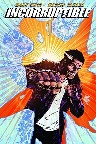 Mark Waid/Incorruptible