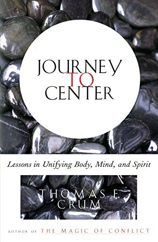 Tom Crum/Journey to Center@Lessons in Unifying Body,Mind,and Spirit (Origi@Original