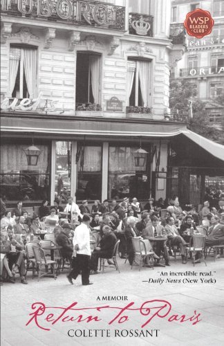 Colette Rossant Return To Paris A Memoir 