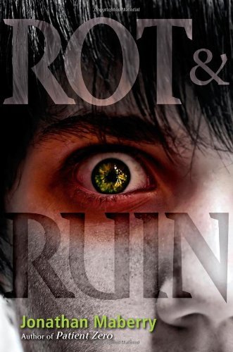 Jonathan Maberry/Rot & Ruin