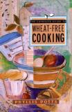 Phyllis L. Potts The Complete Guide To Wheat Free Cooking Original 